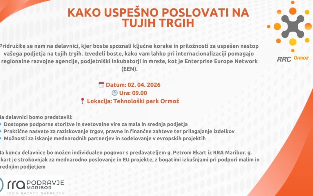 KAKO USPEŠNO POSLOVATI NA TUJIH TRGIH? – Praktična delavnica